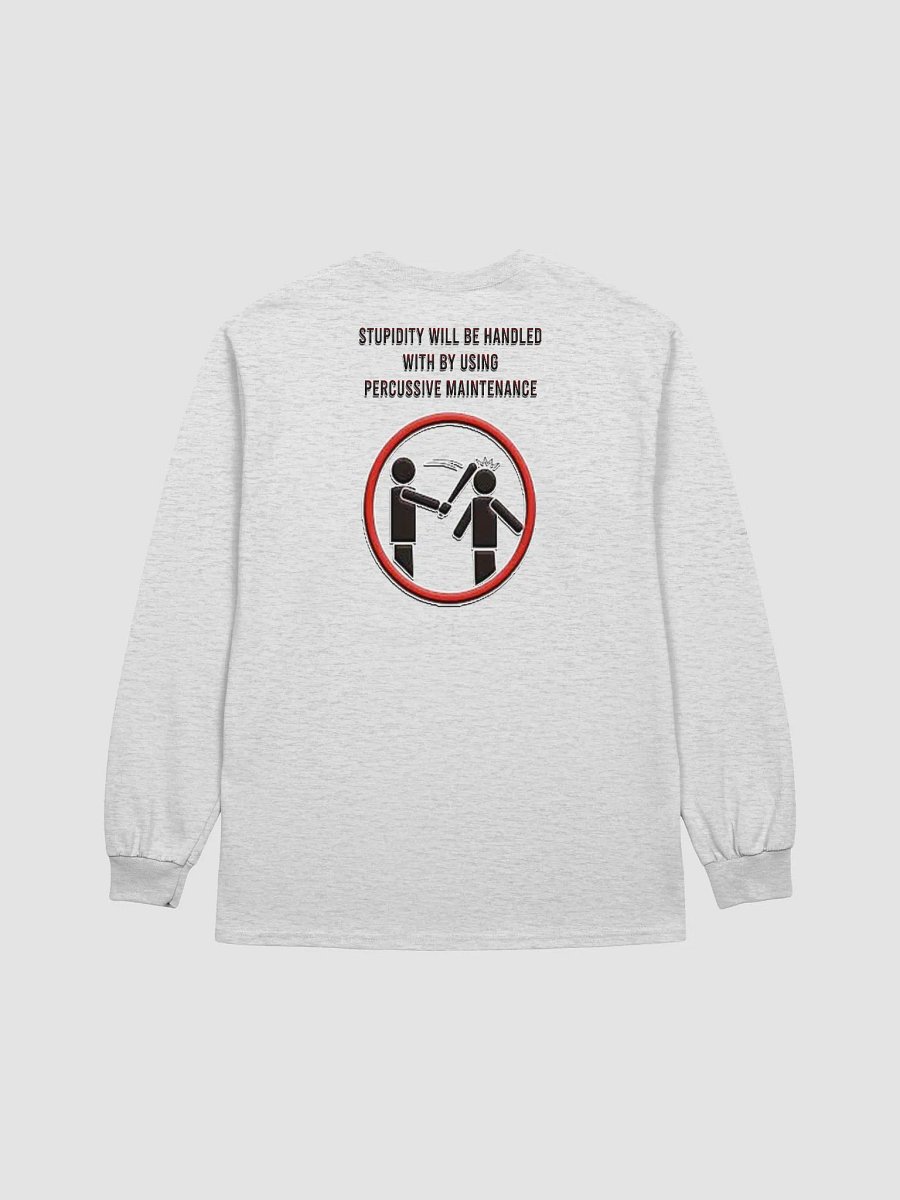 Stupidity - Long Sleeve Tee product image (3)