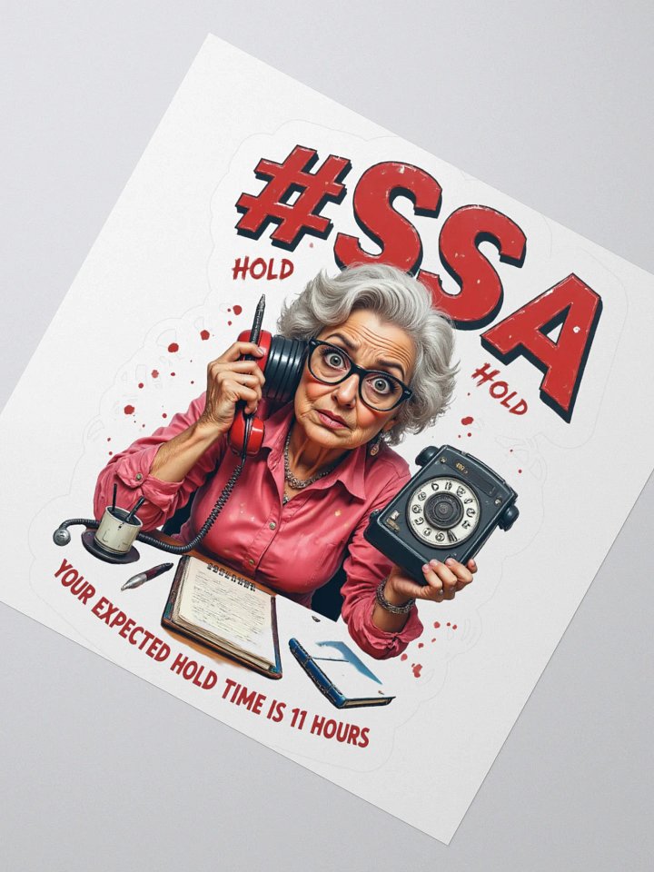 Social Security Hold Time Kiss Cut Stickers product image (4)