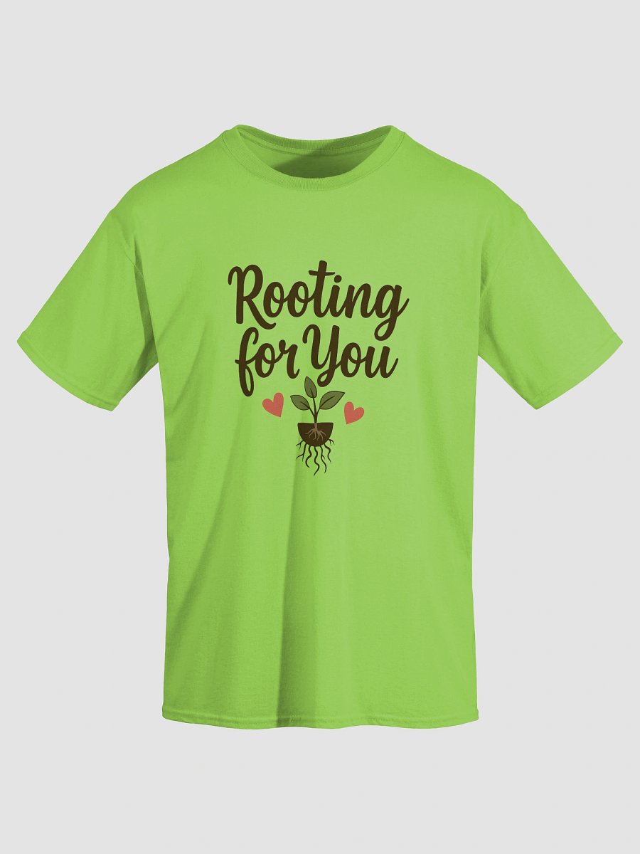 Rooting for You T-Shirt – Plant Lover Tee product image (83)
