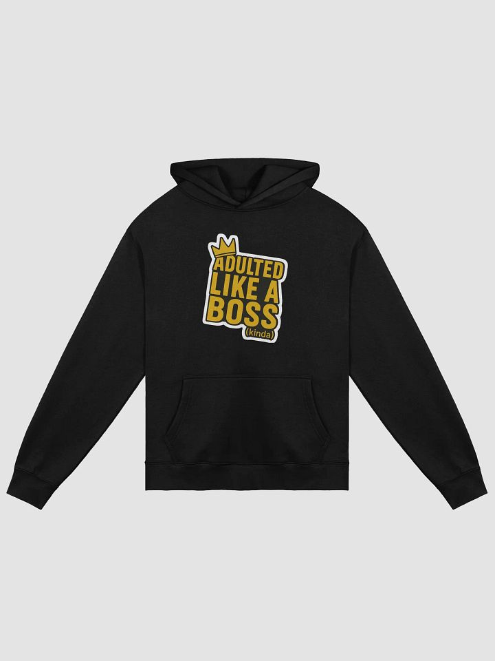 Adulted Like a Boss (Kinda) Hoodie product image (1)
