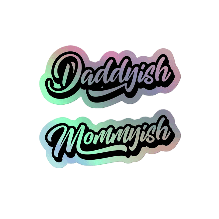 Daddyish Mommyish Holographic Sticker Set product image (2)