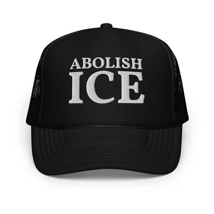 Abolish ICE - Embroidered Trucker Cap Hat product image (1)