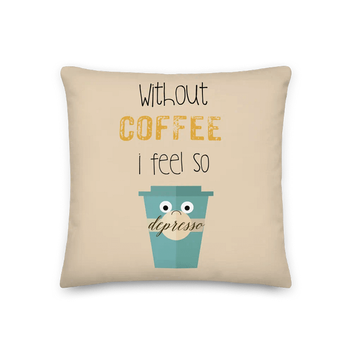 Depresso Coffee All-Over Print Pillow product image (1)