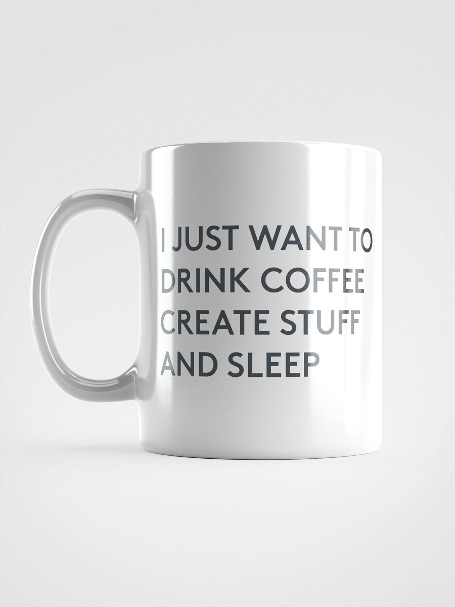 Drink Coffee. Create. Sleep Mug product image (6)