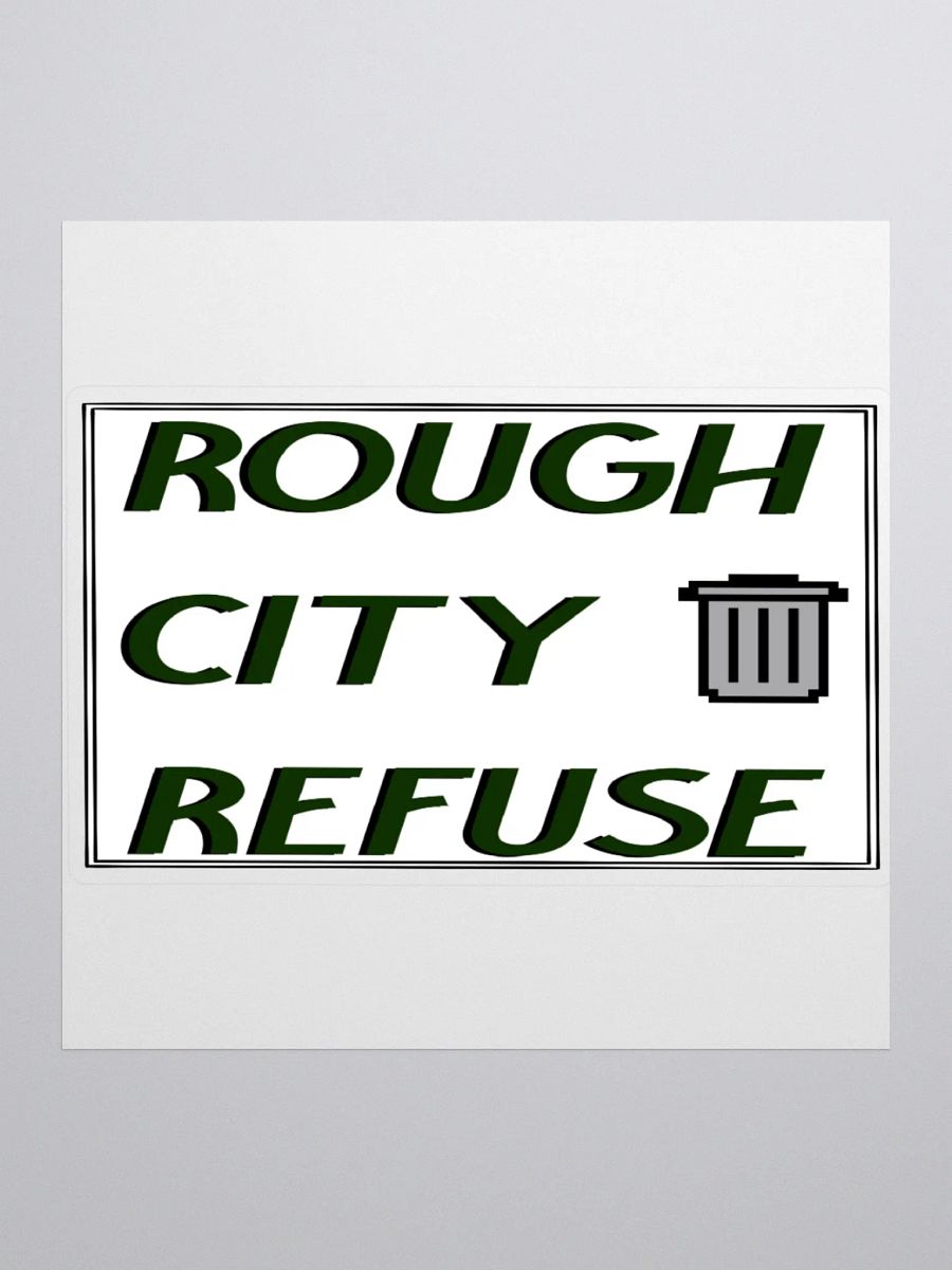 Rough City Refuse Sticker product image (1)