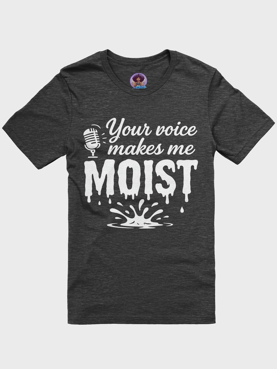 Make Me Moist T-Shirt product image (1)