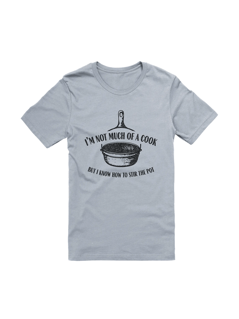 Not Much of a Cook Supersoft Tee