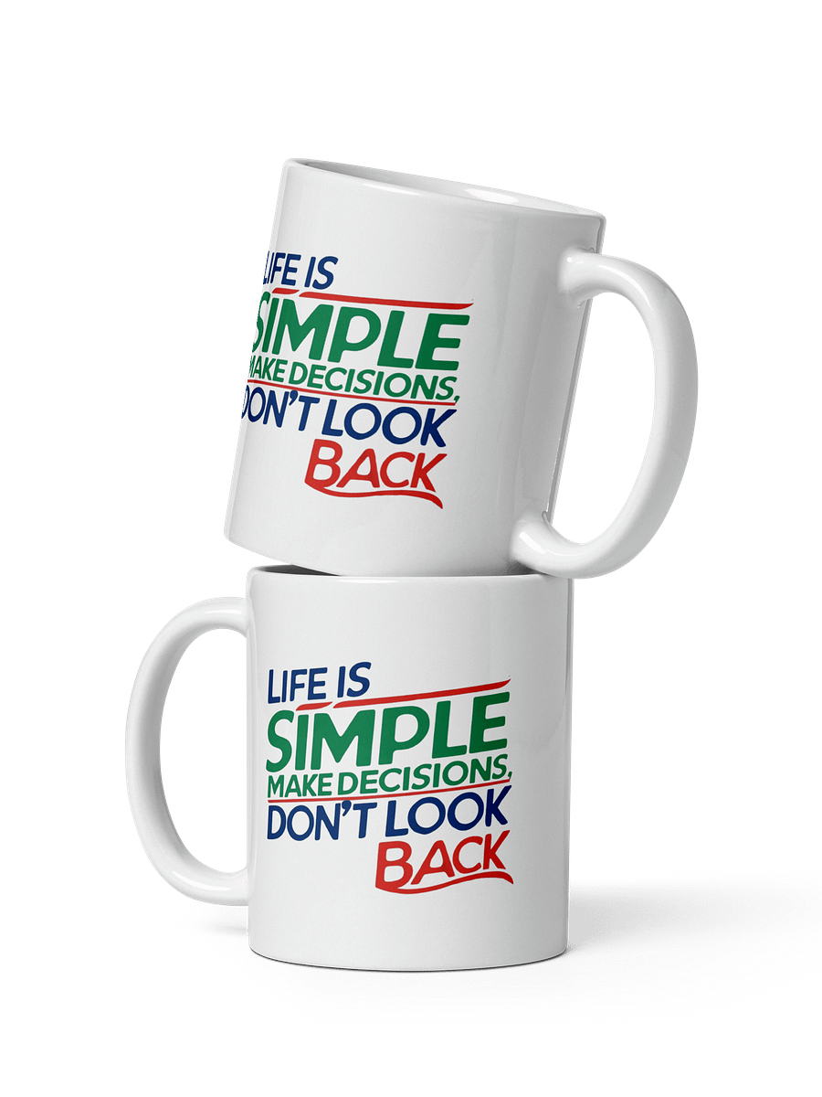 Life Is Simple White Glossyl Mug product image (4)