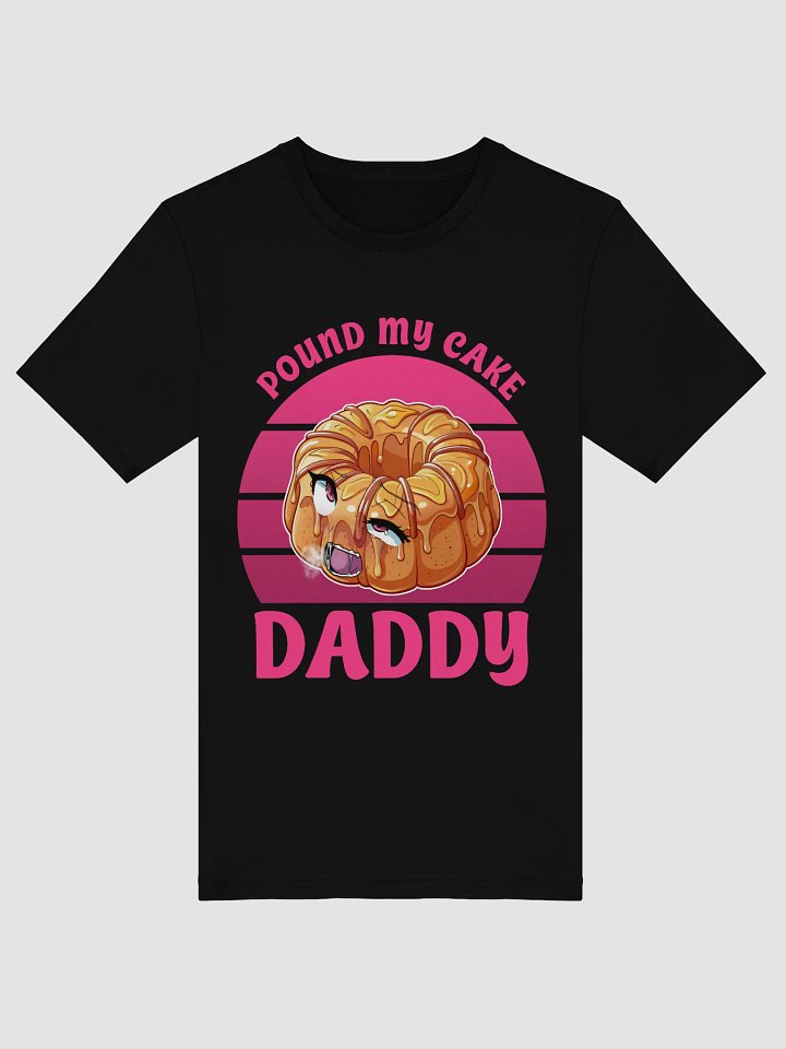 Pound my cake daddy Tee product image (1)