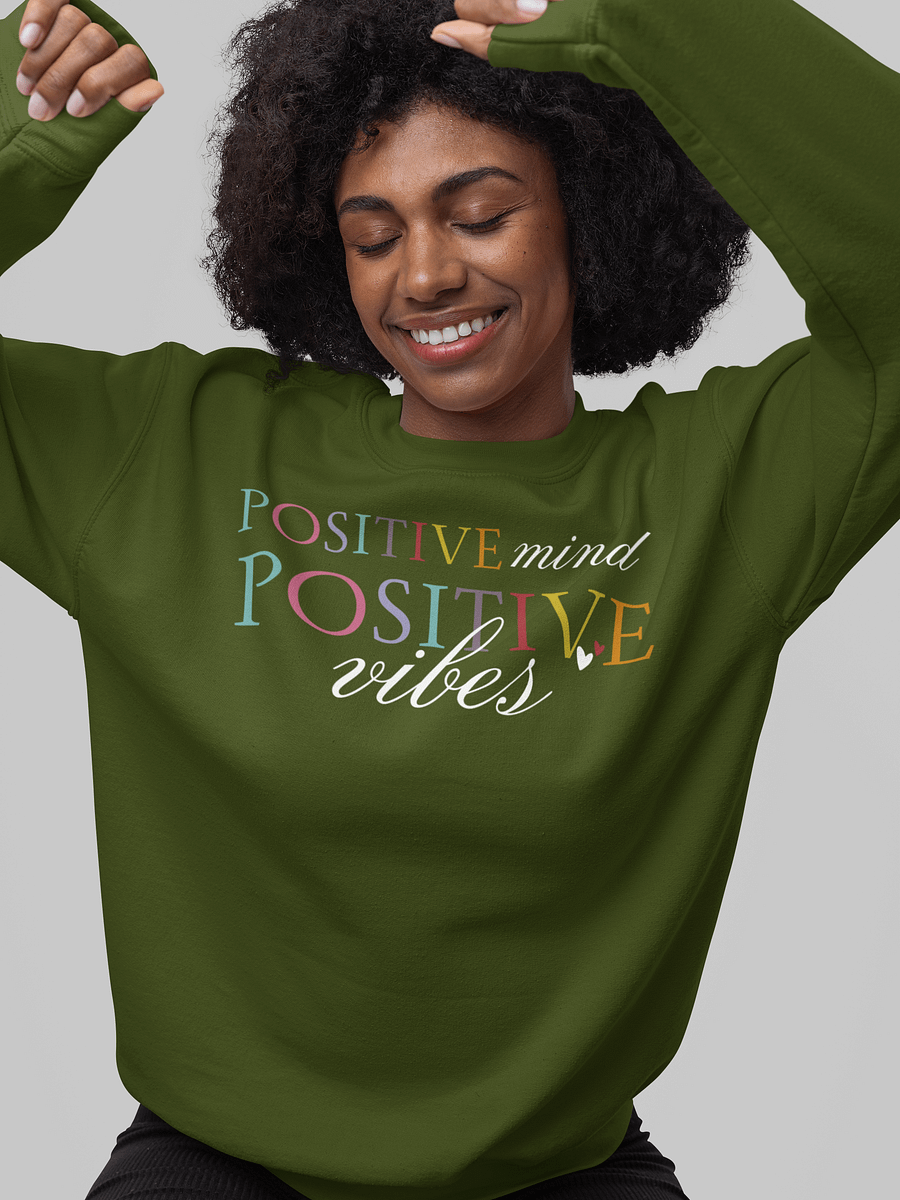 Positive Mind, Positive Vibes Gildan Sweatshirt product image (1)