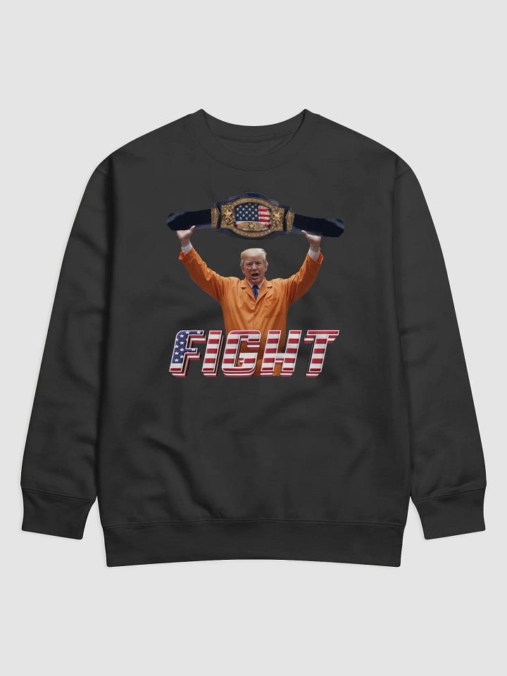 FIGHT Premium Sweatshirt product image (1)