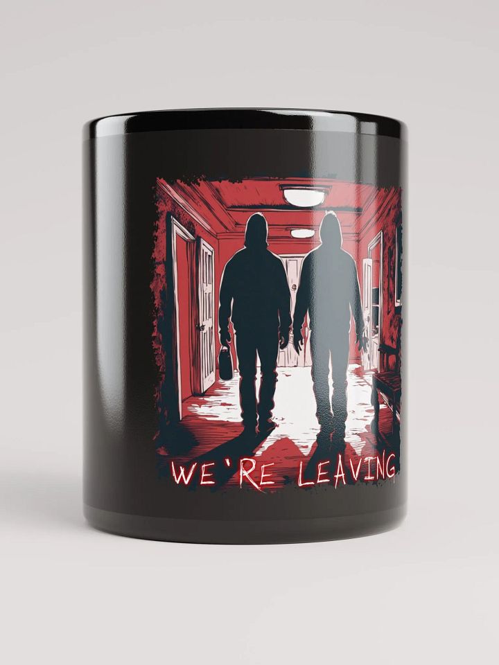 Paranormal Quest We're Leaving Mug product image (1)