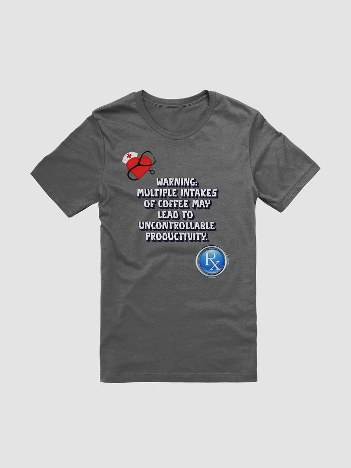 Multiple Intakes of Coffee May Lead To Productivity - Funny T-shirt product image (3)