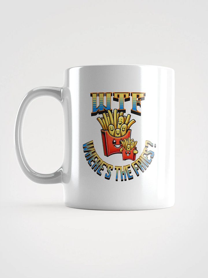 WTF Wheres the Fries Glossy White Mug product image (1)