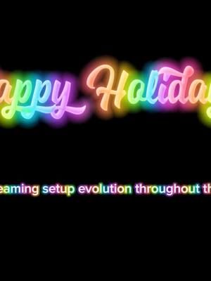The evolution of the streaming setup throut the year #CapCut #christmas #streamer #GamingSetup #pcgaming #magic 