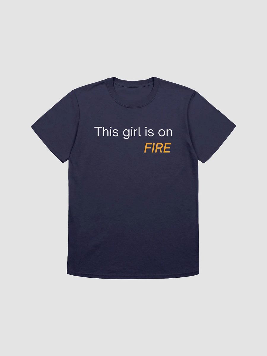 This Girl Is On Fire Women's T-Shirt V24 product image (5)