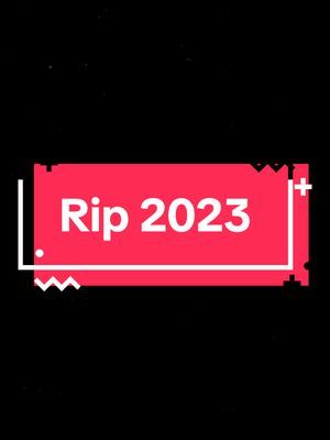 Happy new Year#2024 #rip2023💔💐💔 