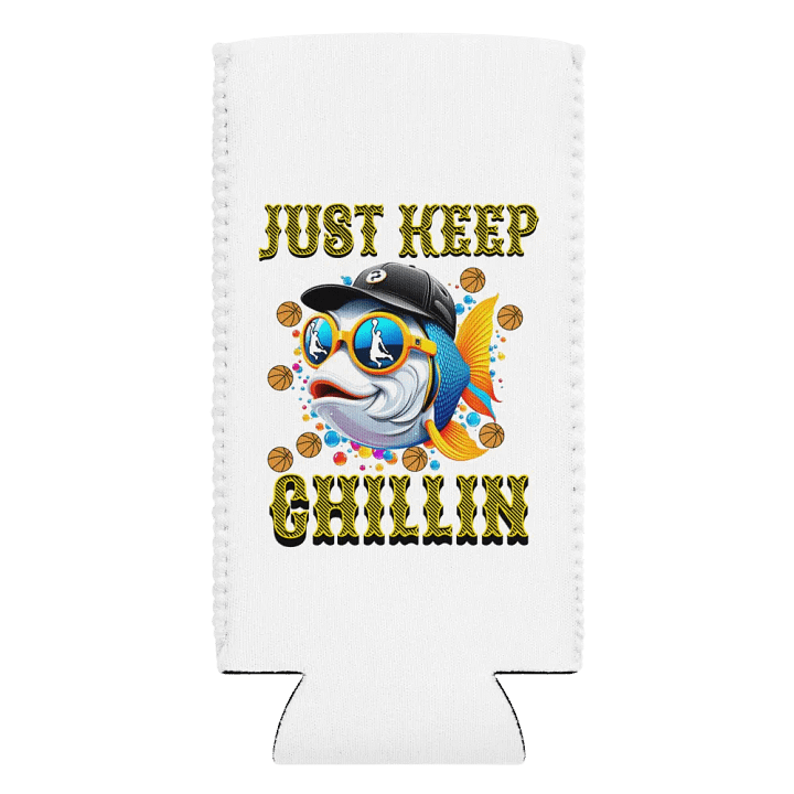 Just Keep Chillin Basketball Fish Coozie Can Cooler product image (2)
