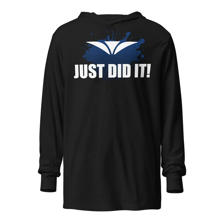 JUST DID IT Hooded Long Sleeve Tee product image (1)