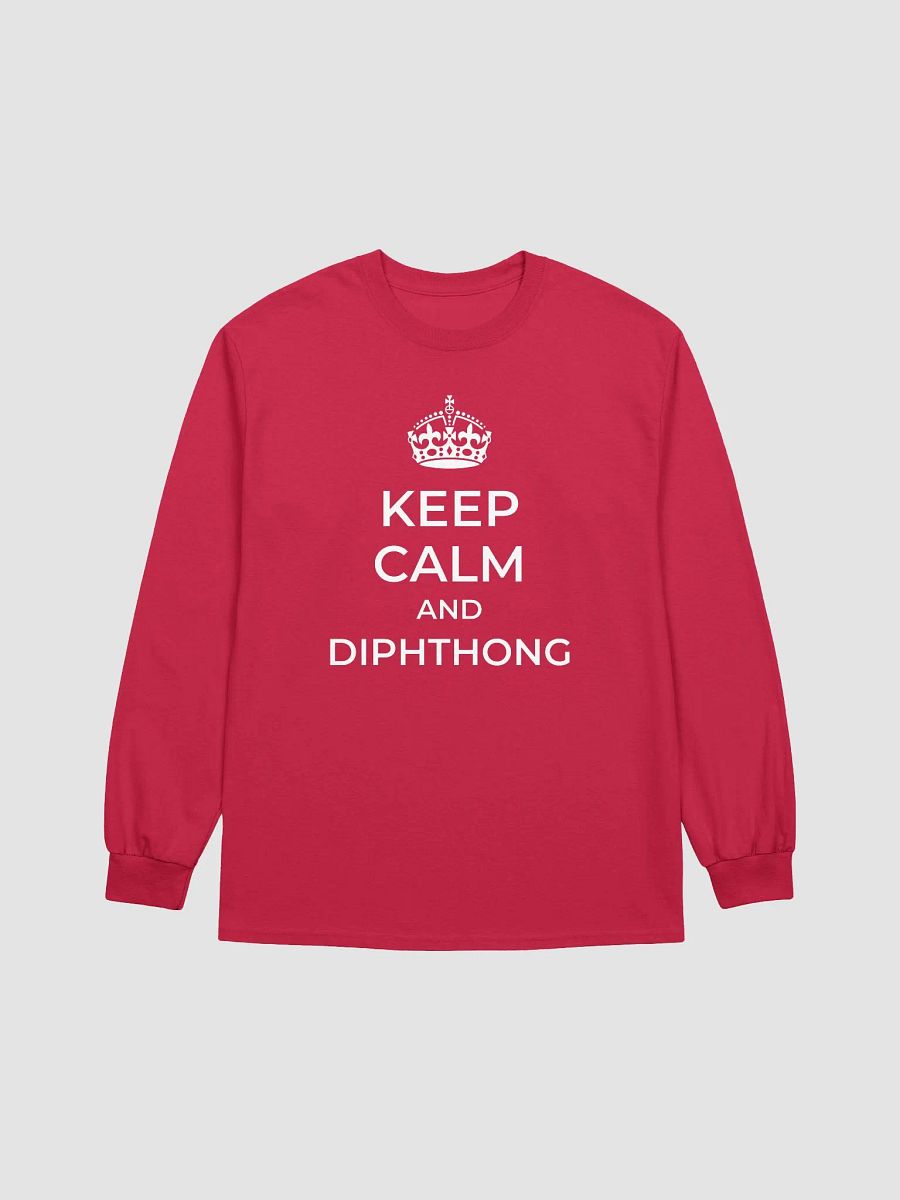 Keep Calm and Diphthong Long Tee! product image (1)