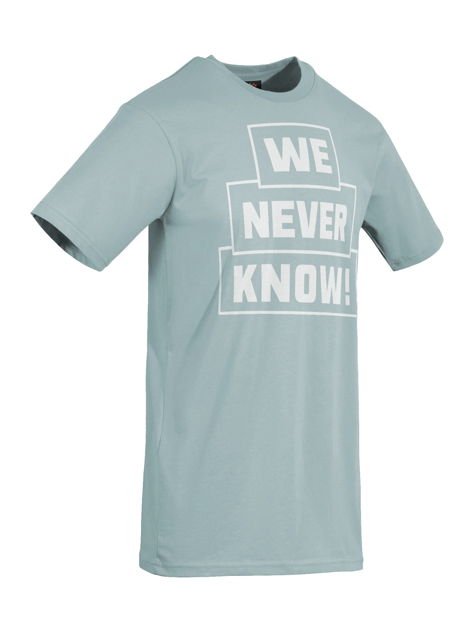 We Never Know T-shirt product image (37)
