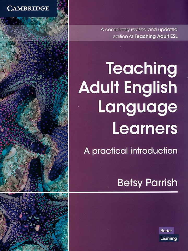 Teaching Adult English Language Learners: A Practical Introduction Paperback (Cambridge Teacher Training and Development) product image (1)