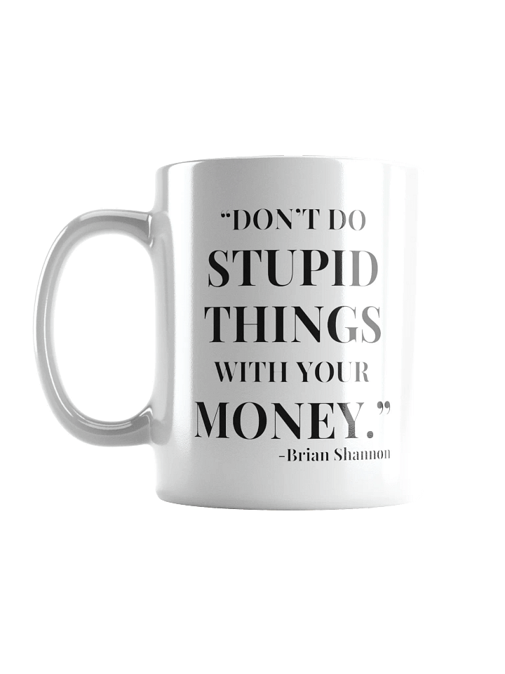 Don't Do Stupid Things Mug product image (1)