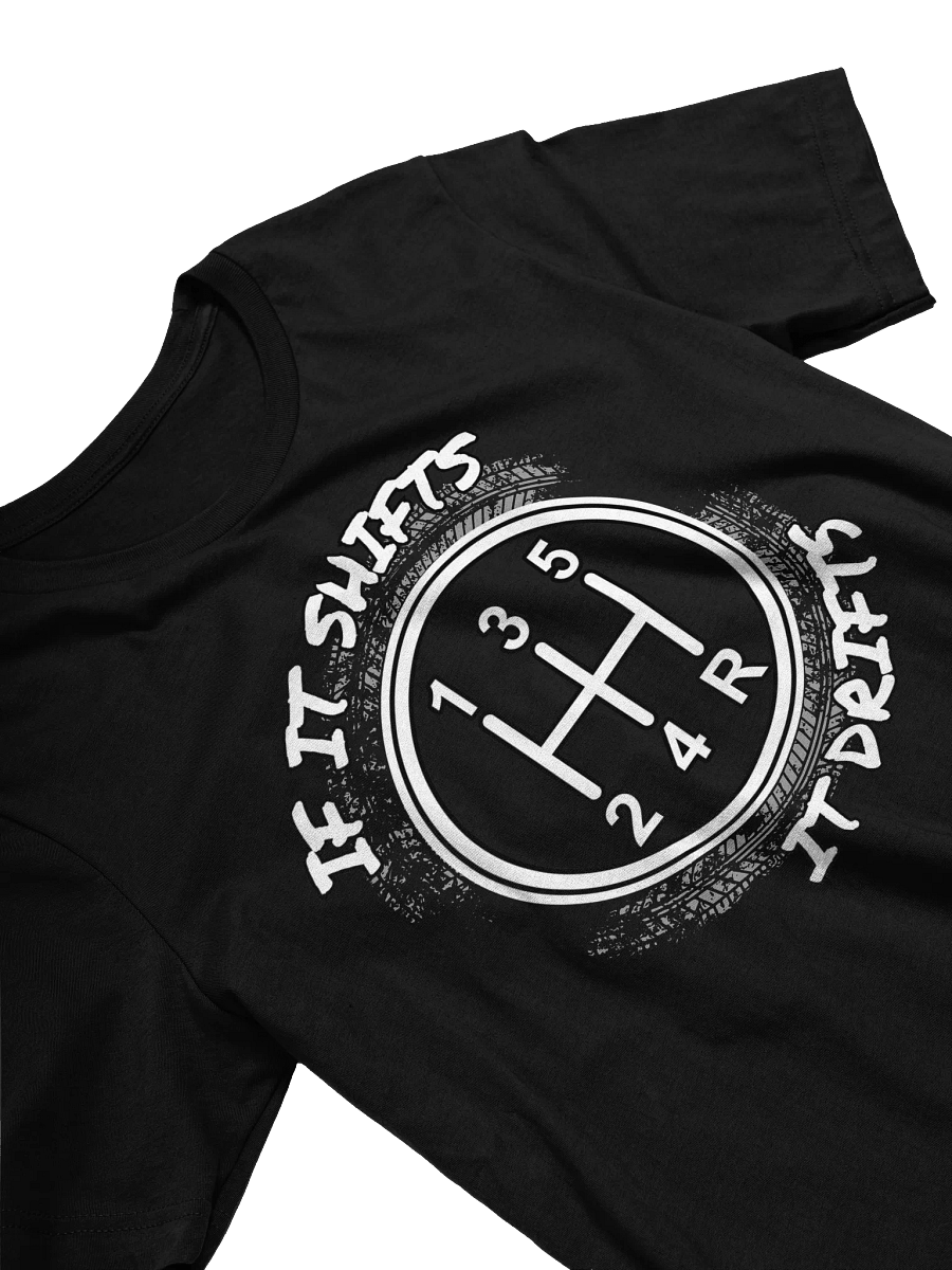 If It Shifts It Drifts Classic Tee product image (3)