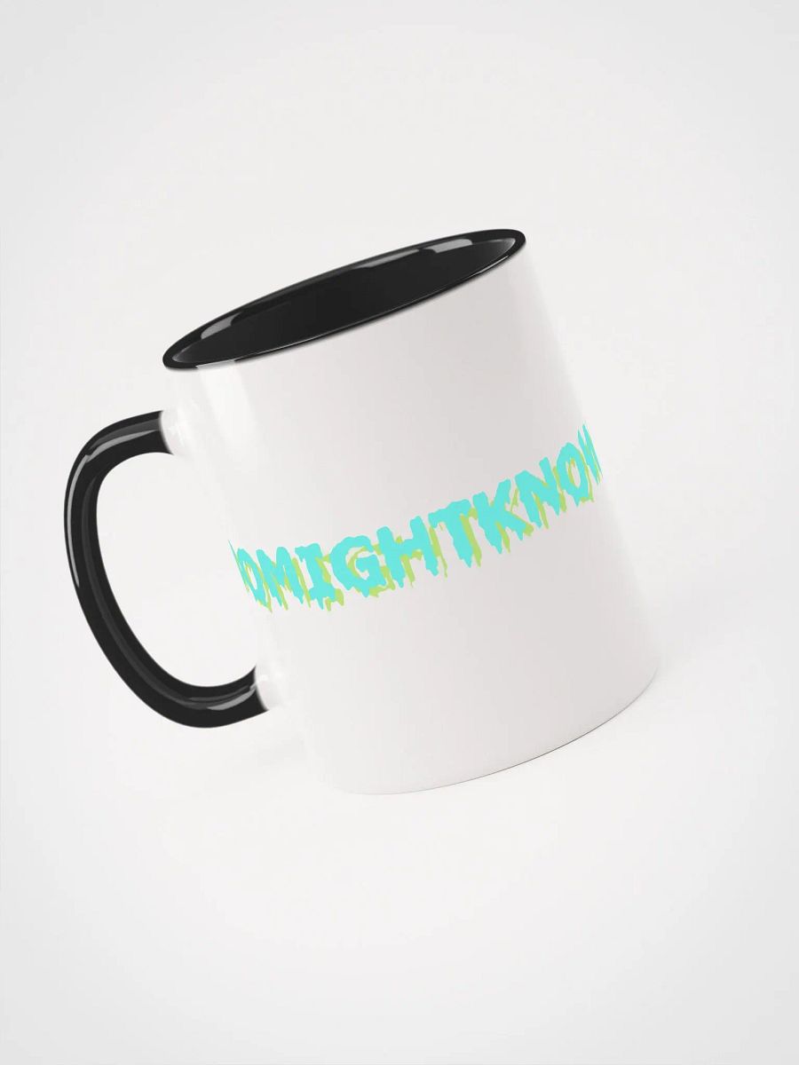 Might Know Ceramic Mug product image (3)