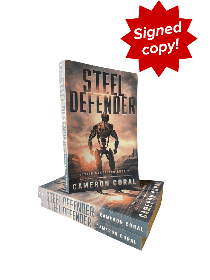 Steel Defender (Rusted Wasteland Book 2) | Paperback - SIGNED product image (1)
