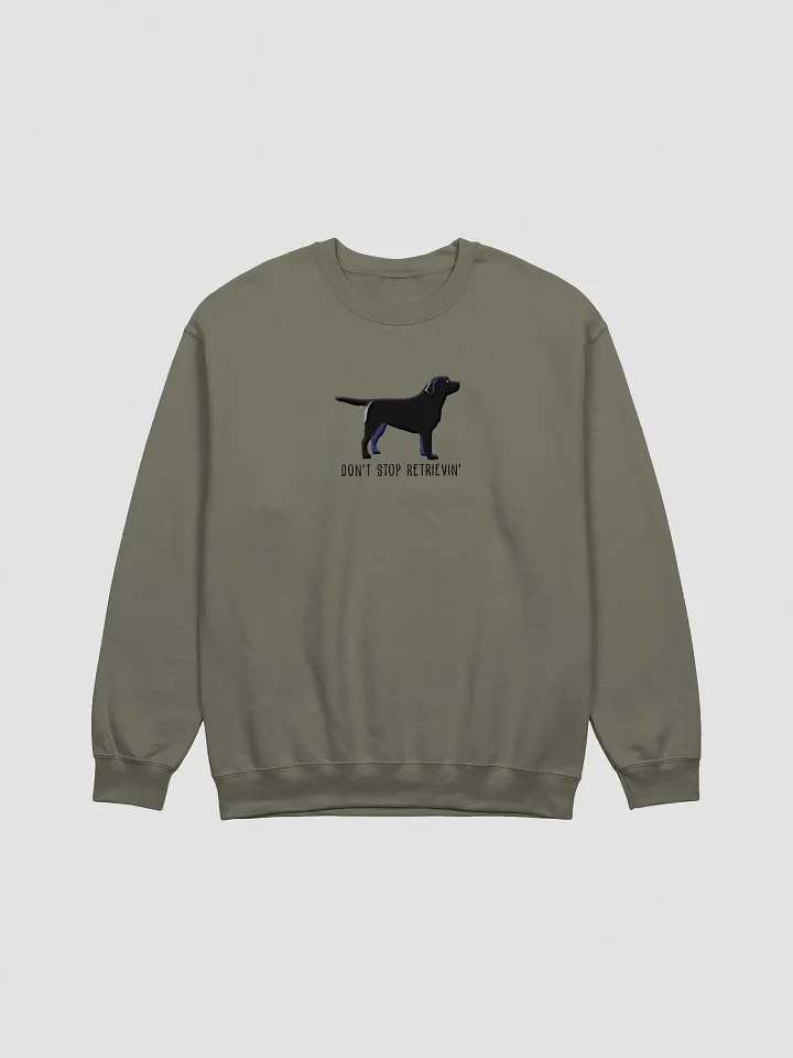 Don't Stop Retrievin' Sweatshirt (Embroidered) of a Labrador Retriever(Black) product image (7)