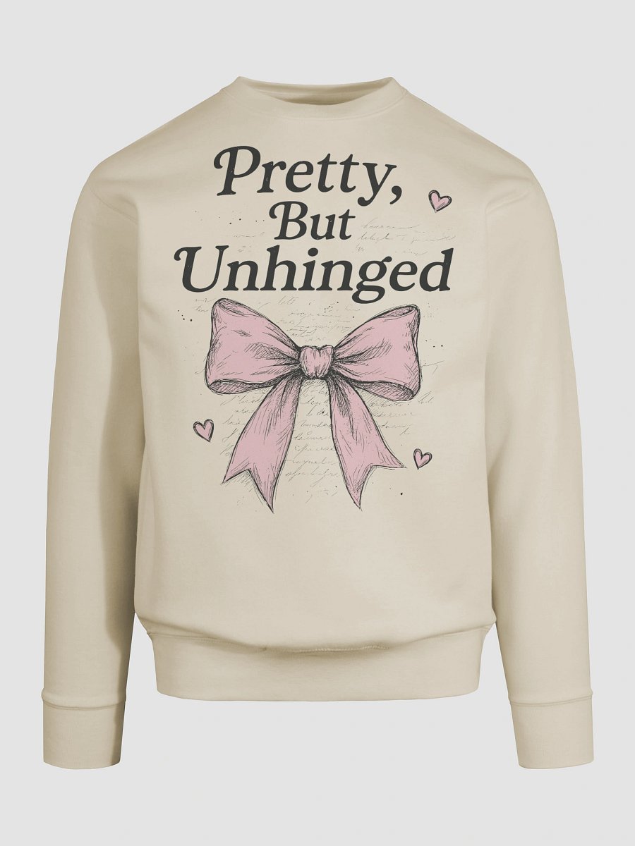 Pretty But Unhinged Sweatshirt product image (9)