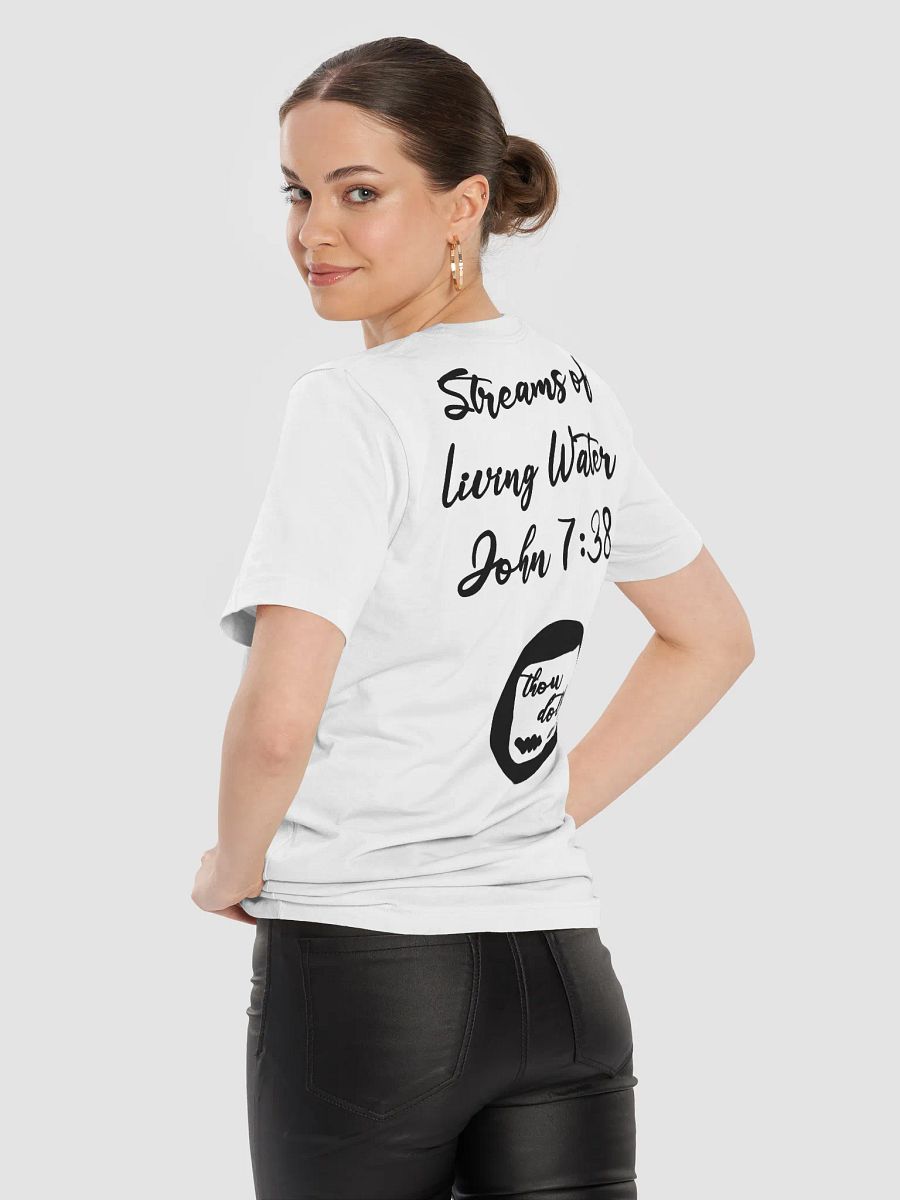 STREAMS OF LIVING WATER CUSTOM TEE product image (9)