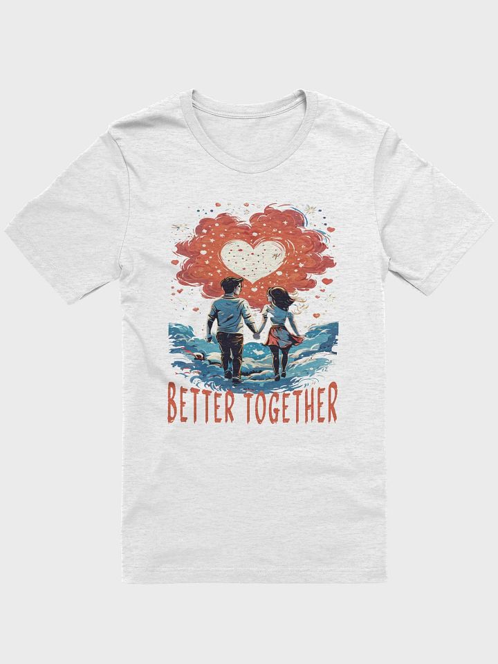 Better Together Bella Canvas 3001 T-Shirt - Stylish & Romantic Couples Tee with Cute Cartoon Design