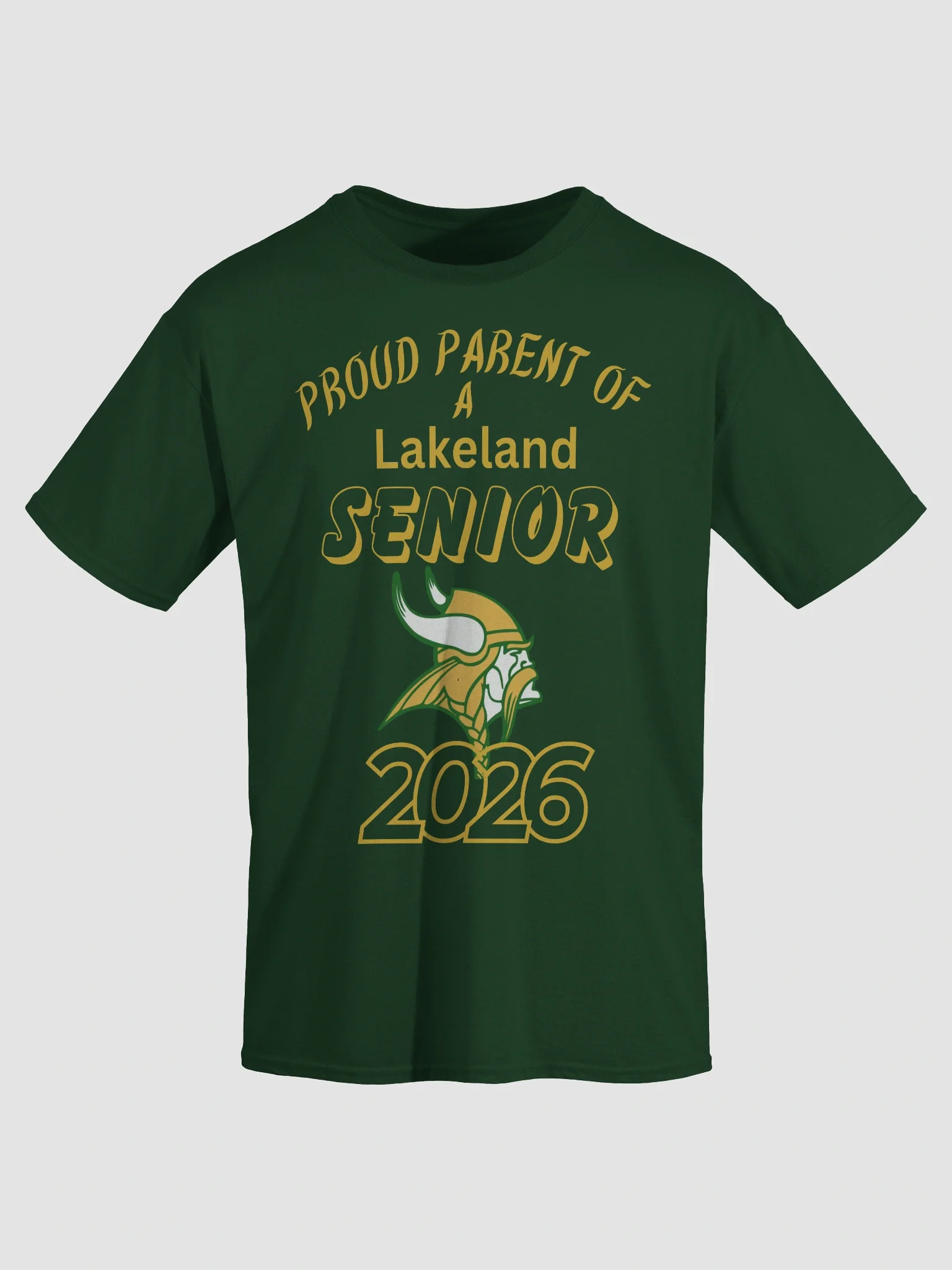 Proud Parent of a Lakeland Viking Senior 2026 T-Shirt – Class of 2026 School Pride Tee product image (9)
