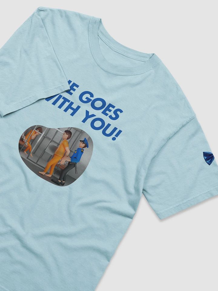 He Goes With You! Tee product image (2)