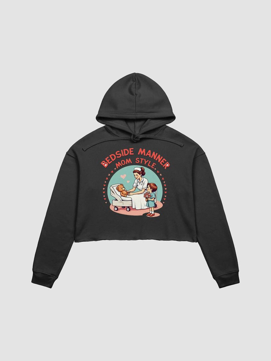 Mom-Style Bedside Manner Crop Hoodie product image (2)
