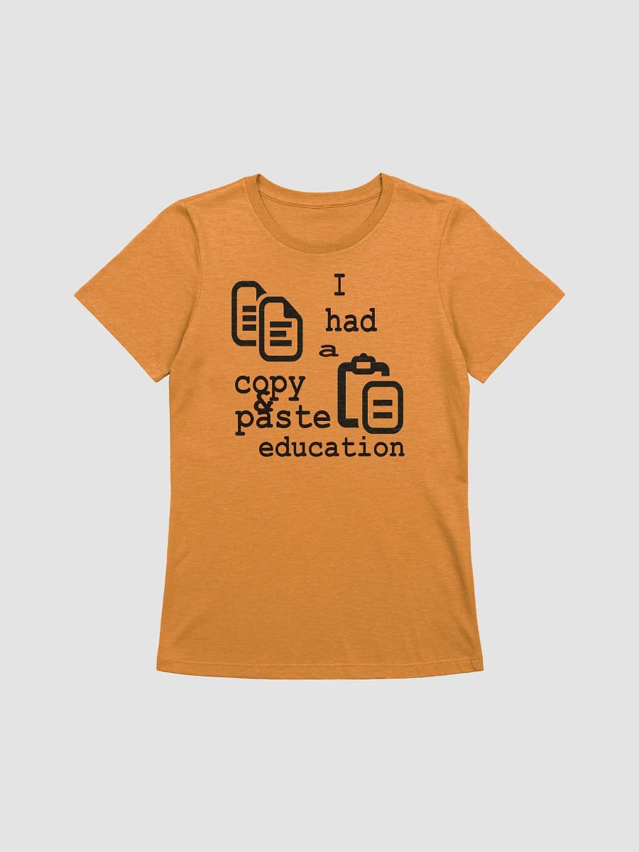 I Had A Copy & Paste Education - Black - Bella+Canvas Women's Supersoft Relaxed-fit T-Shirt product image (2)