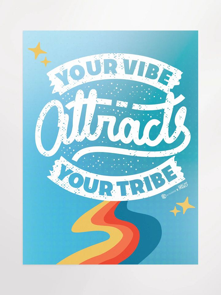 Your Vibe Attracts Your Tribe Poster product image (1)