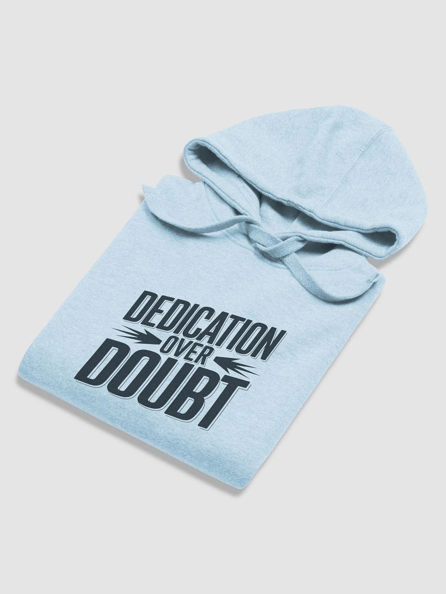 Dedication Over Doubt Hoodie product image (17)