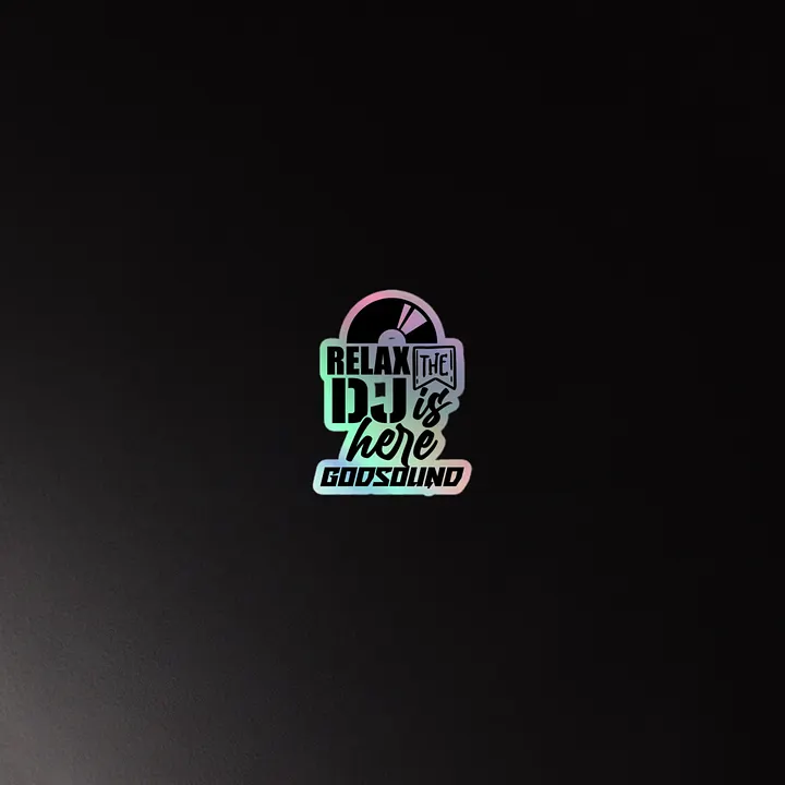 DJ GodSOUND Relax The DJ Is Here Premium Vinyl Sticker product image (4)