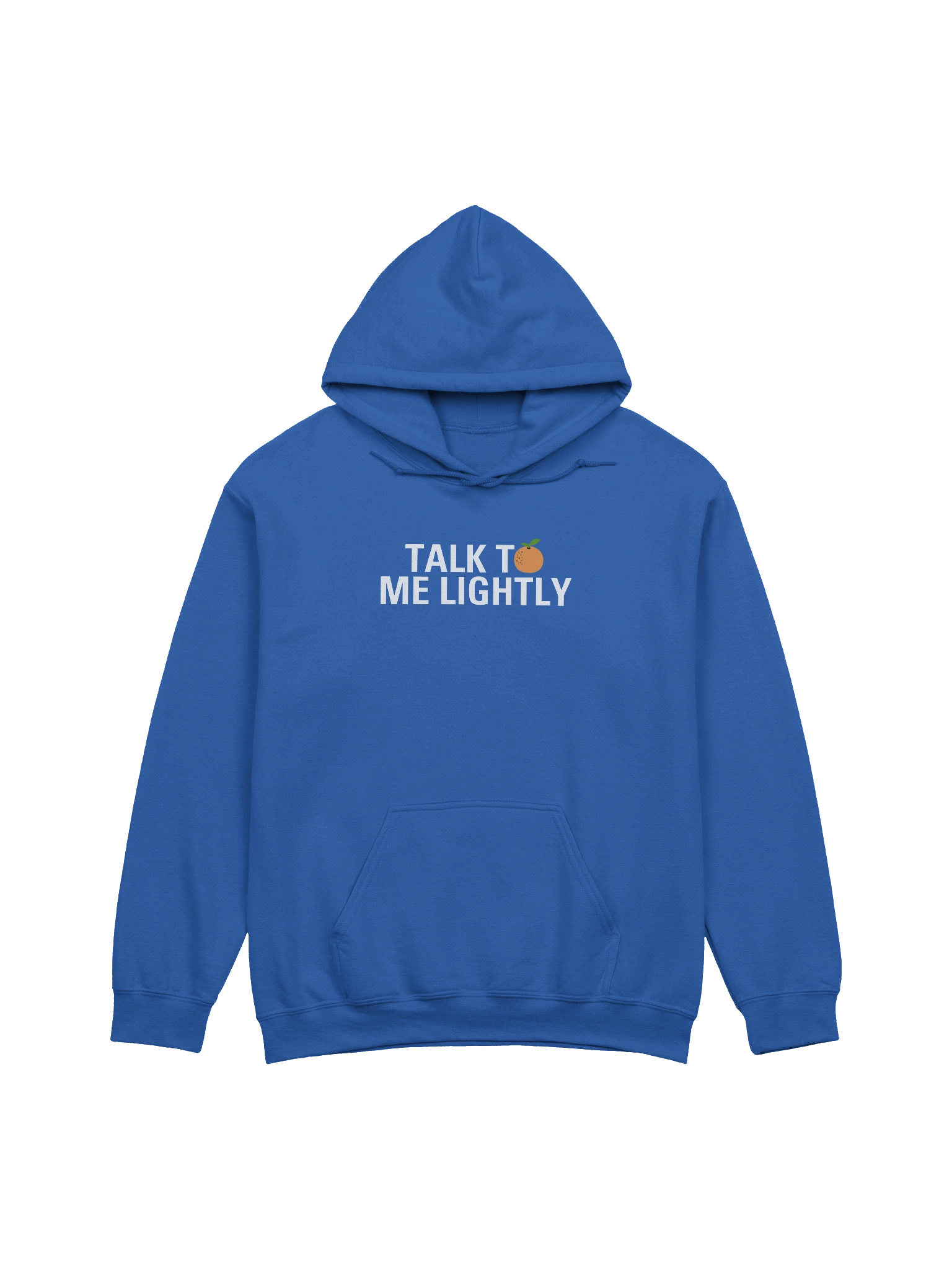 Talk To Me Lightly Hoodie product image (1)