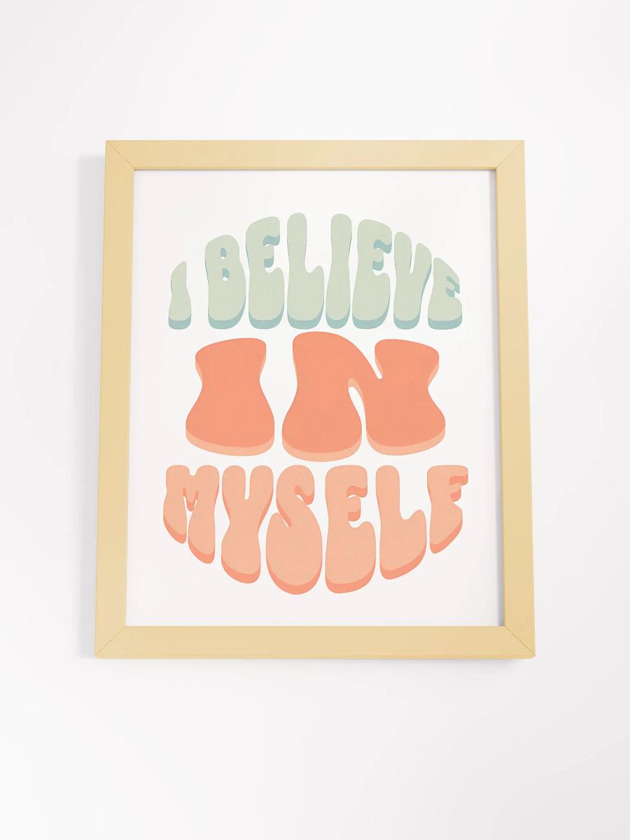 I Believe in Myself Framed Poster 🌟 product image (39)