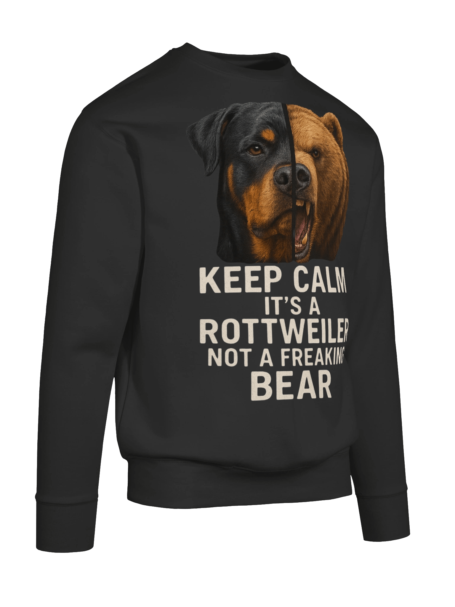 Keep Calm It's A Rottweiler, Not a Bear Sweatshirt product image (10)