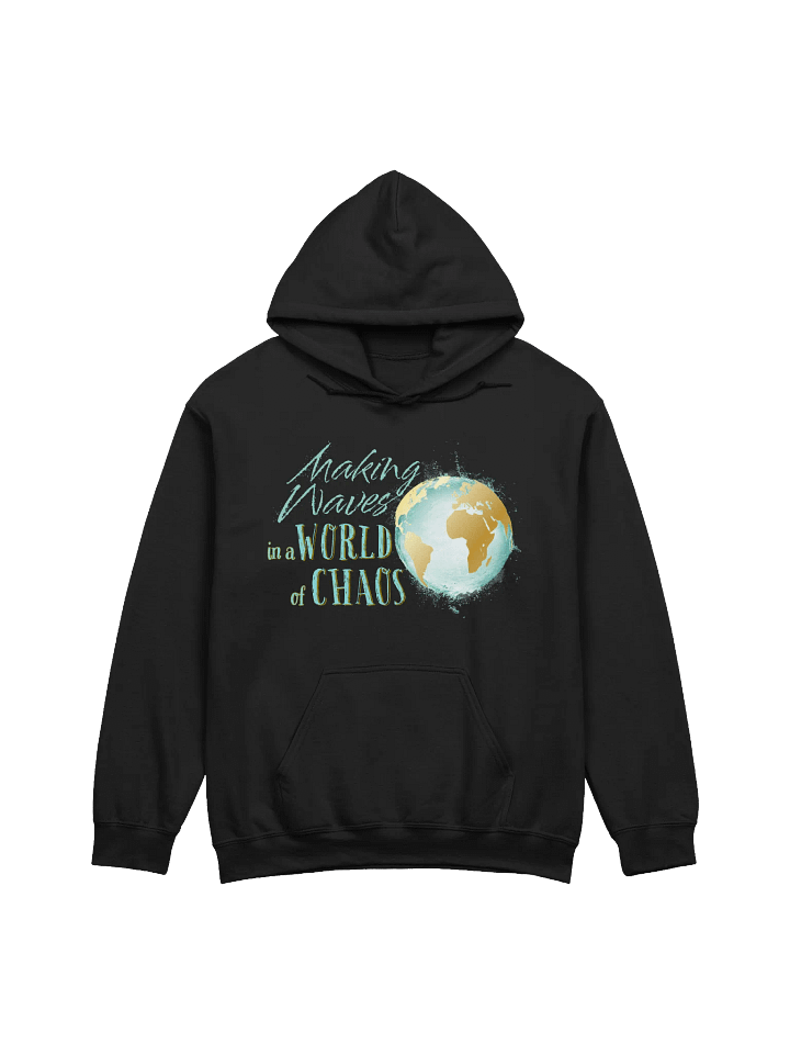 Making Waves In a World of Chaos Classic Hoodie product image (1)