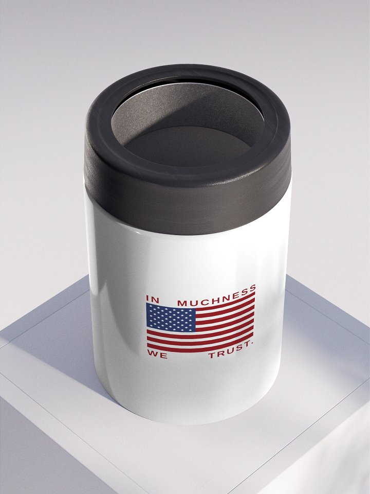 LIMITED EDITION: In Muchness We Trust metal koozie product image (2)