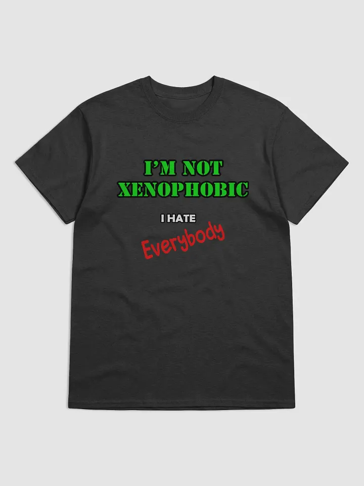 Not Xenophobic t-shirt product image (1)