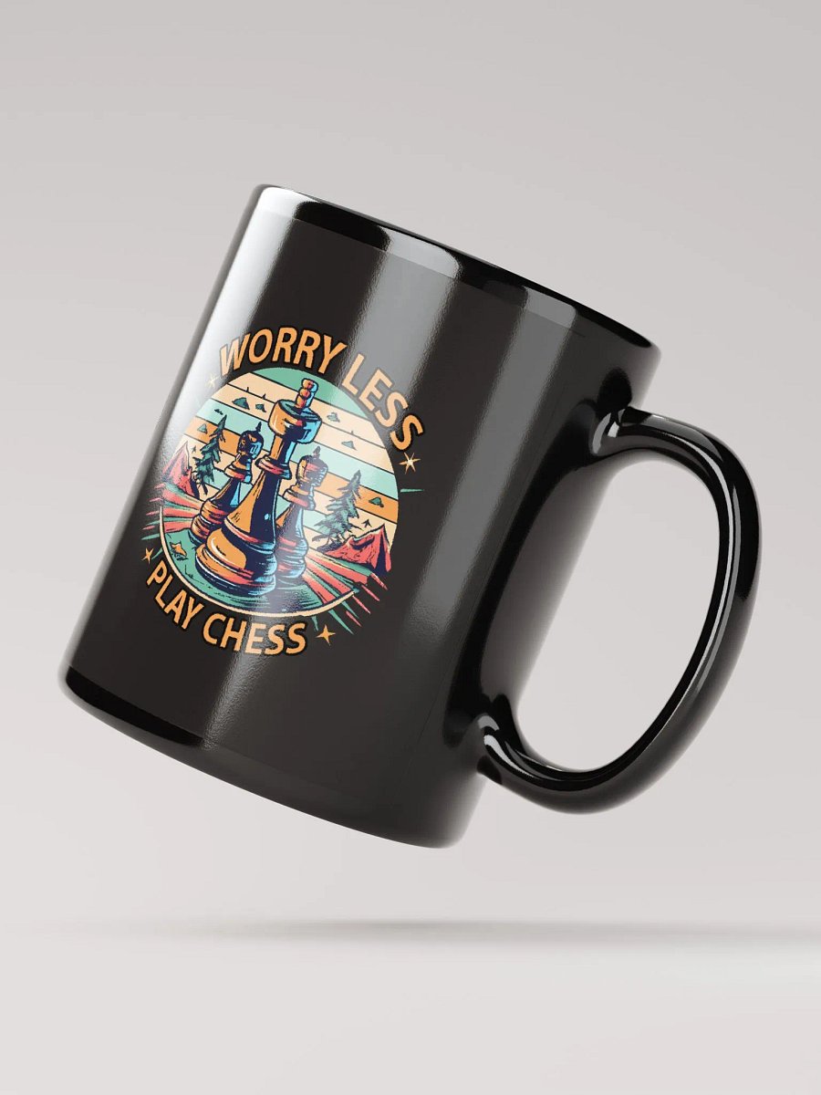 WORRY LESS PLAY CHESS - Black Glossy Mug product image (5)