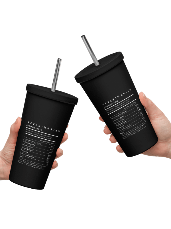 "Veterinarian Nutrition Facts" Insulated Tumbler with a Straw product image (2)