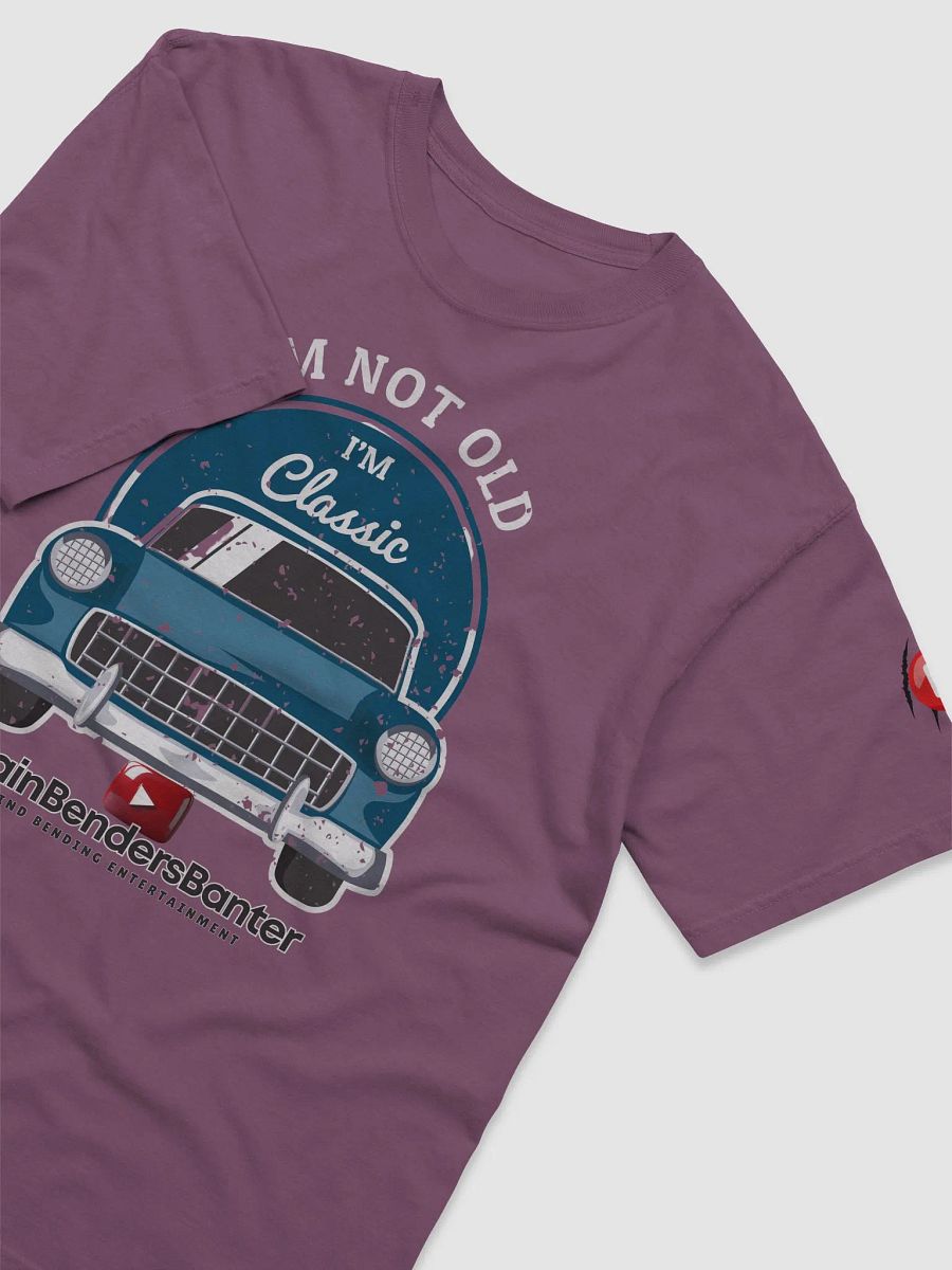 I'm Not Old I'm Classic T-Shirt product image (3)